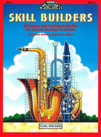 Quincy Hilliard, Andrew Balent Skill Builders - Book 1 Tuba