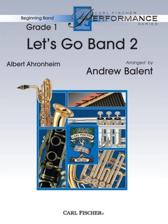 Albert Ahronheim Let's Go Band 2 Blasorchester Partitur und Stimmen