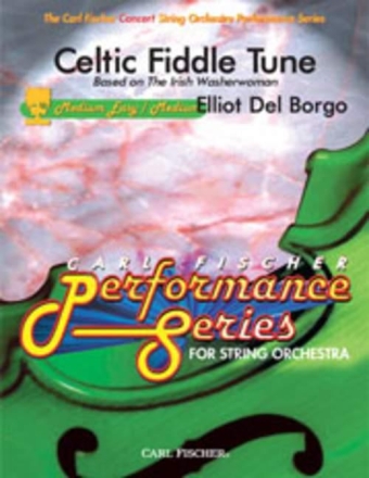 Elliot Del Borgo Celtic Fiddle Tune Streichorchester Partitur und Stimmen