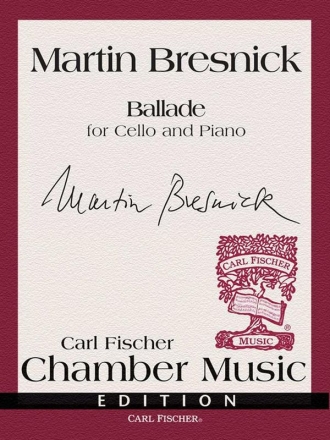 Martin Bresnick Ballade Violoncello und Klavier