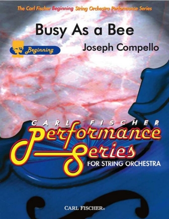 Joseph Compello Busy As A Bee Streichorchester Partitur und Stimmen