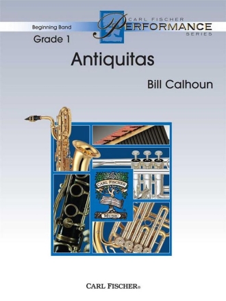 Bill Calhoun Antiquitas Blasorchester Partitur und Stimmen