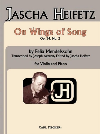 Felix Mendelssohn On Wings Of Song Violine und Klavier