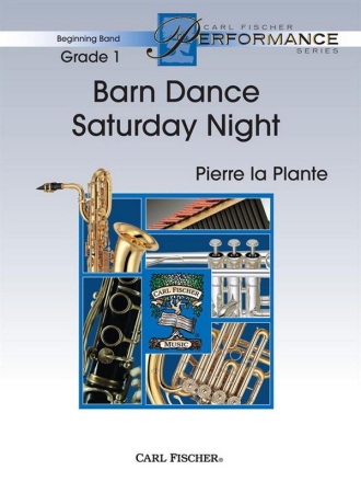 Pierre La Plante Barn Dance Saturday Night Blasorchester Partitur