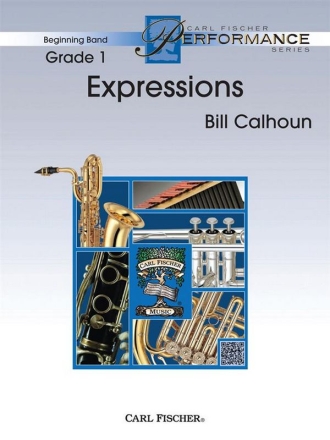 Bill Calhoun Expressions Blasorchester Partitur und Stimmen