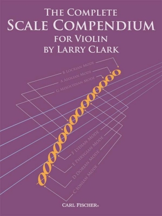 Larry Clark The Complete Scale Compendium for Violin Violine