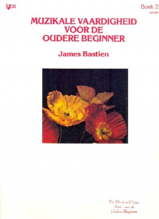 Muzikale Vaardigheid voor de oudere Beginner vol.2 voor piano (nl)