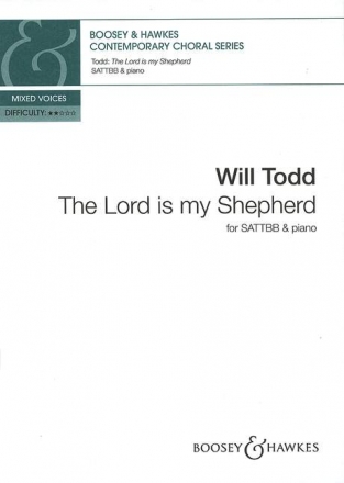 Todd, Will: The Lord is my Shepherd fr gemischter Chor (SATTBB) und Klavier Chorpartitur