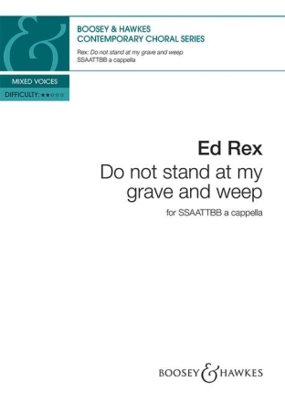 Do not stand at my Grave and weep for mixed chorus a cappella score