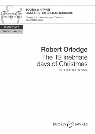 The 12 inebriate Days of Christmas for mixed chorus and piano score