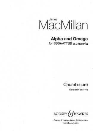 Alpha and Omega fr gemischter Chor (SSSAATTBB) a cappella Chorpartitur