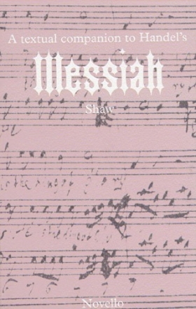 Georg Friedrich Hndel, A Textual Companion To Handel's Messiah  Buch + CD