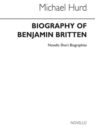 Benjamin Britten, Novello Short Biography  Buch