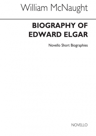 Edward Elgar, Elgar: Novello Short Biography  Buch