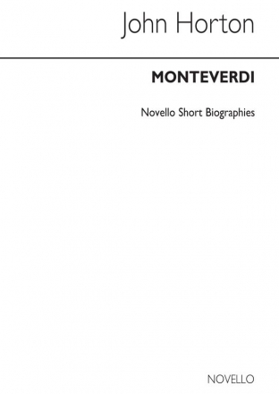 John Horton, Monteverdi Biography  Buch