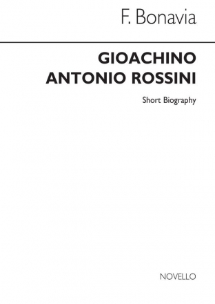 Gioachino Rossini, Rossini: Novello Short Biography  Buch