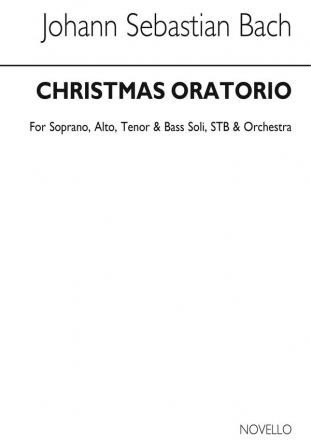 Johann Sebastian Bach, Christmas Oratorio Vocal Score (Troutbeck) SATB Partitur