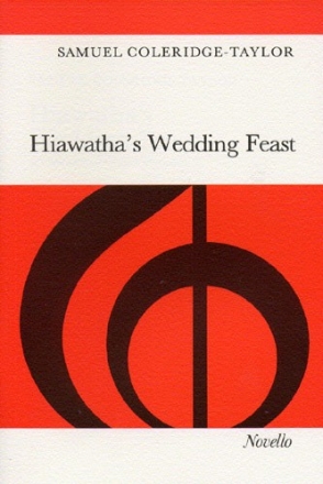 Hiawatha's Wedding Feast no.1 op.30 for mixed chorus and piano vocal score