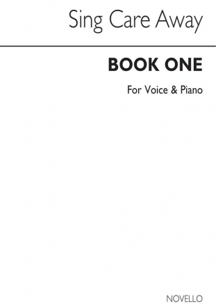 Sing Care Away Book 1 Piano and Vocal Buch