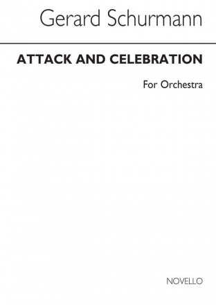 Gerard Schurmann, Attack And Celebration Orchestra Partitur