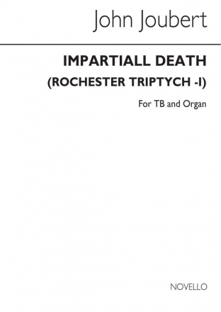 John Joubert, Impartial Death (Rochester Triptych I) Op.132 Organ Accompaniment Chorpartitur