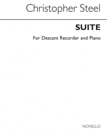 Christopher Steel, Suite For Descant Recorder And Piano Recorder and Piano Buch