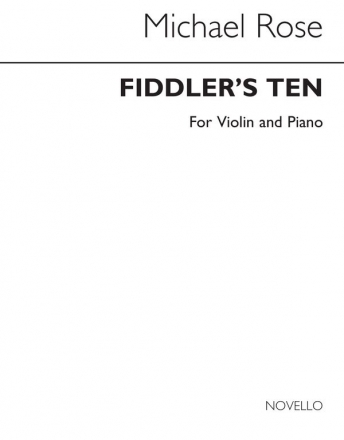 Michael Rose, Fiddler's Ten (Violin and Piano acc.) Violine und Klavier Buch