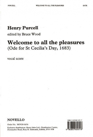 Henry Purcell, Welcome To All The Pleasures SATB Stimme