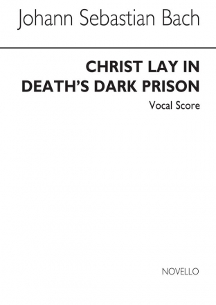 Johann Sebastian Bach, Christ Lay In Death's Dark Prison SATB and Piano Buch