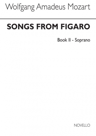 Wolfgang Amadeus Mozart, Songs From Figaro Book 2 (Soprano) Soprano Voice and Piano Buch