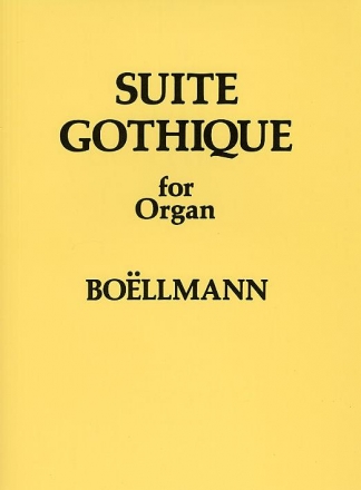 Suite gothique op.25 for organ