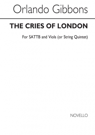 Orlando Gibbons, The Cries Of London String Ensemble SATB Viol Buch