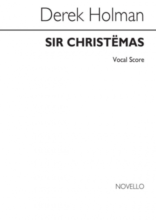 Derek Holman, Sir Christemas SSA and Piano Buch