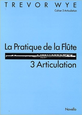 La pratique de la flute vol.3 articulation