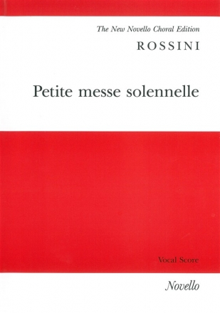 Petite messe solennelle for soli, mixed chorus, and 2 pianos or orchestra vocal score