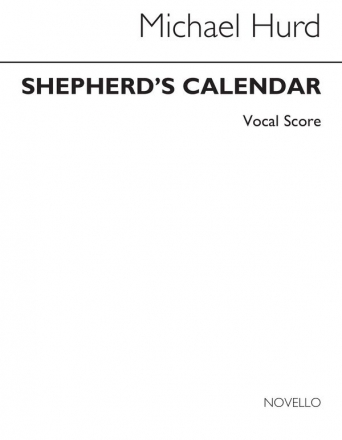 Michael Hurd, Shepherd's Calendar Baritone Voice, SATB and Piano Stimme