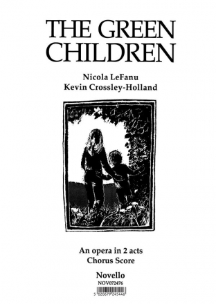 Nicola LeFanu, The Green Children Opera SATB Buch