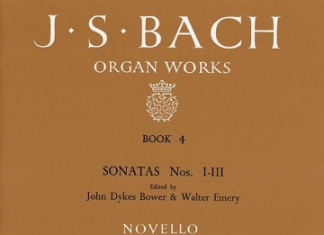 Johann Sebastian Bach, Organ Works Book 4: Sonatas Nos 1-3 Orgel Buch