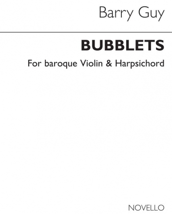 Barry Guy, Bubblets for Baroque Violin and Harpsichord Violin, Harpsichord Accompaniment Buch