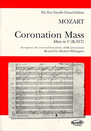 Coronation Mass KV317 for Soli (SATB), mixed Chorus and Orchestra Vocal Score