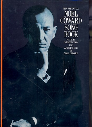 The essential Noel Coward Songbook: for voice and piano