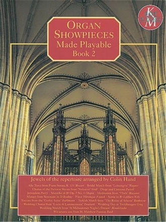 ORGAN SHOWPIECES MADE PLAYABLE JEWELS OF THE REPERTOIRE ARR. BY HAND, COLIN