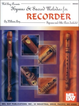 HYMNS AND SACRED MELODIES FOR RECORDERS (SSAA),  SCORE BAY, WILLIAM, ED