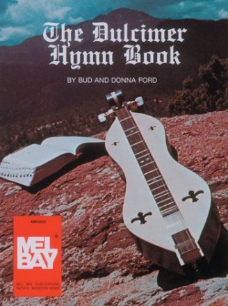 FORD B The Dulcimer Hymn Book Dulcimer Spielbuch