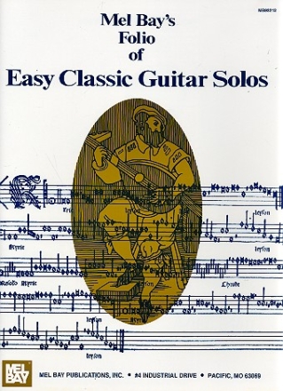 Easy Classic Guitar Solos Mel Bay's Folio of