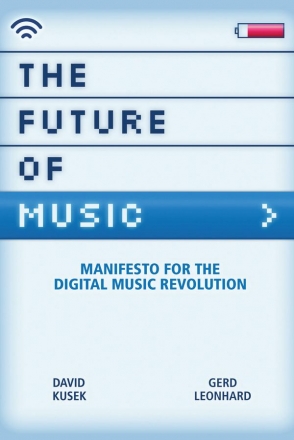 The Future of Music  Buch