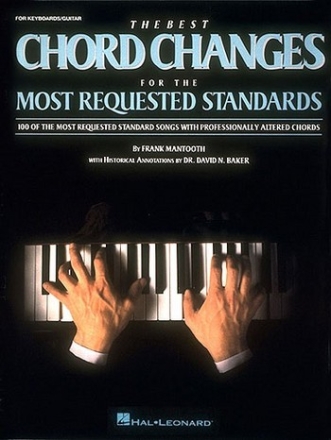 The best Chord Changes vol.2: The most requested standards songbook for keyboards/guitar/vocal