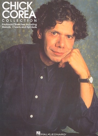 Chick Corea Collection: songbook for keyboard sketches including melody,chords,