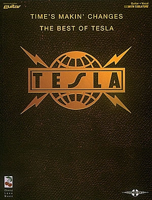 Tesla - Time's Makin' Changes Guitar [TAB] Buch