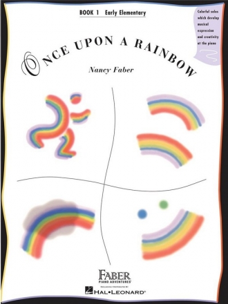 Nancy Faber: Once Upon A Rainbow, Book 1 Piano Instrumental Album